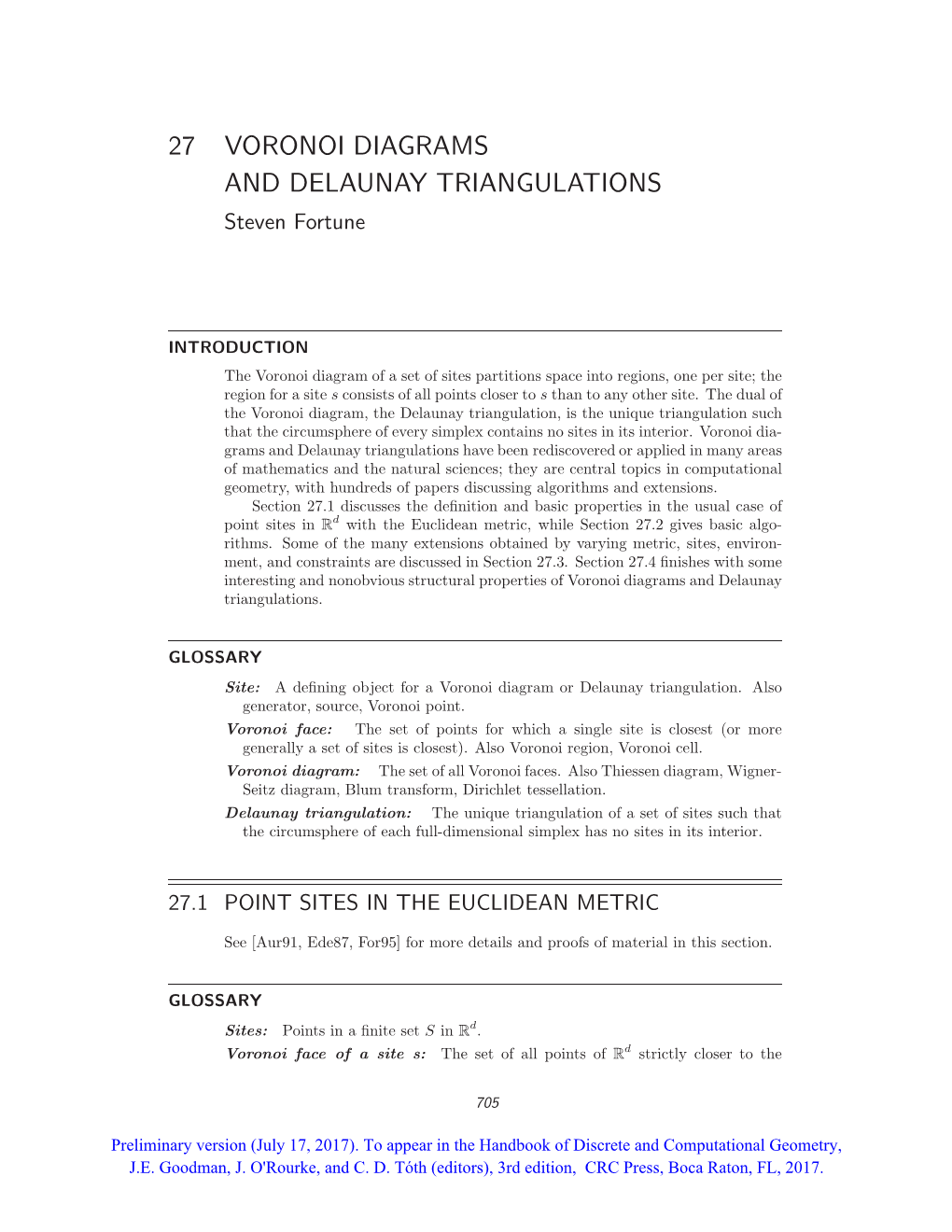 27 VORONOI DIAGRAMS and DELAUNAY TRIANGULATIONS Steven Fortune