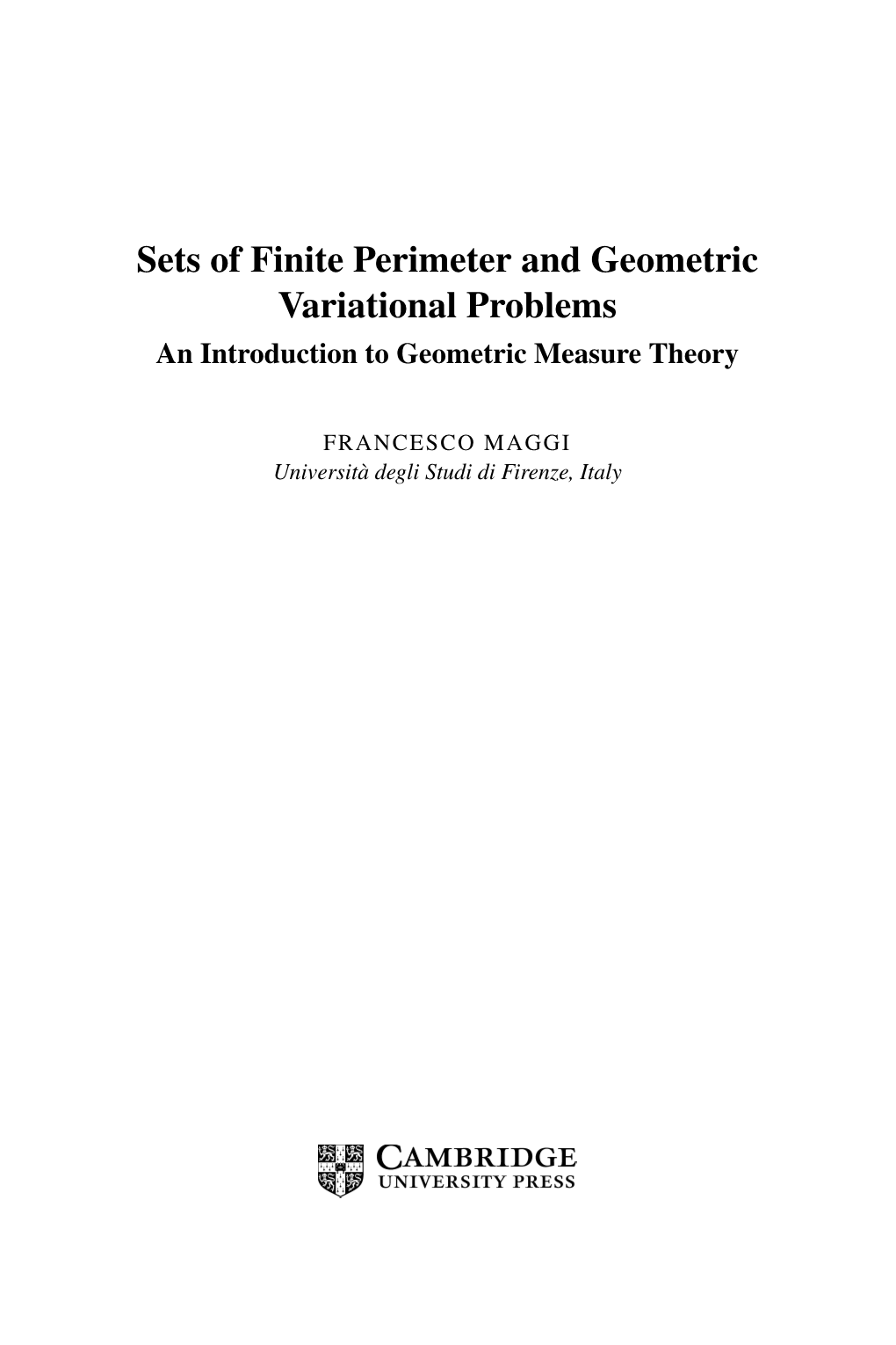 Sets of Finite Perimeter and Geometric Variational Problems an Introduction to Geometric Measure Theory