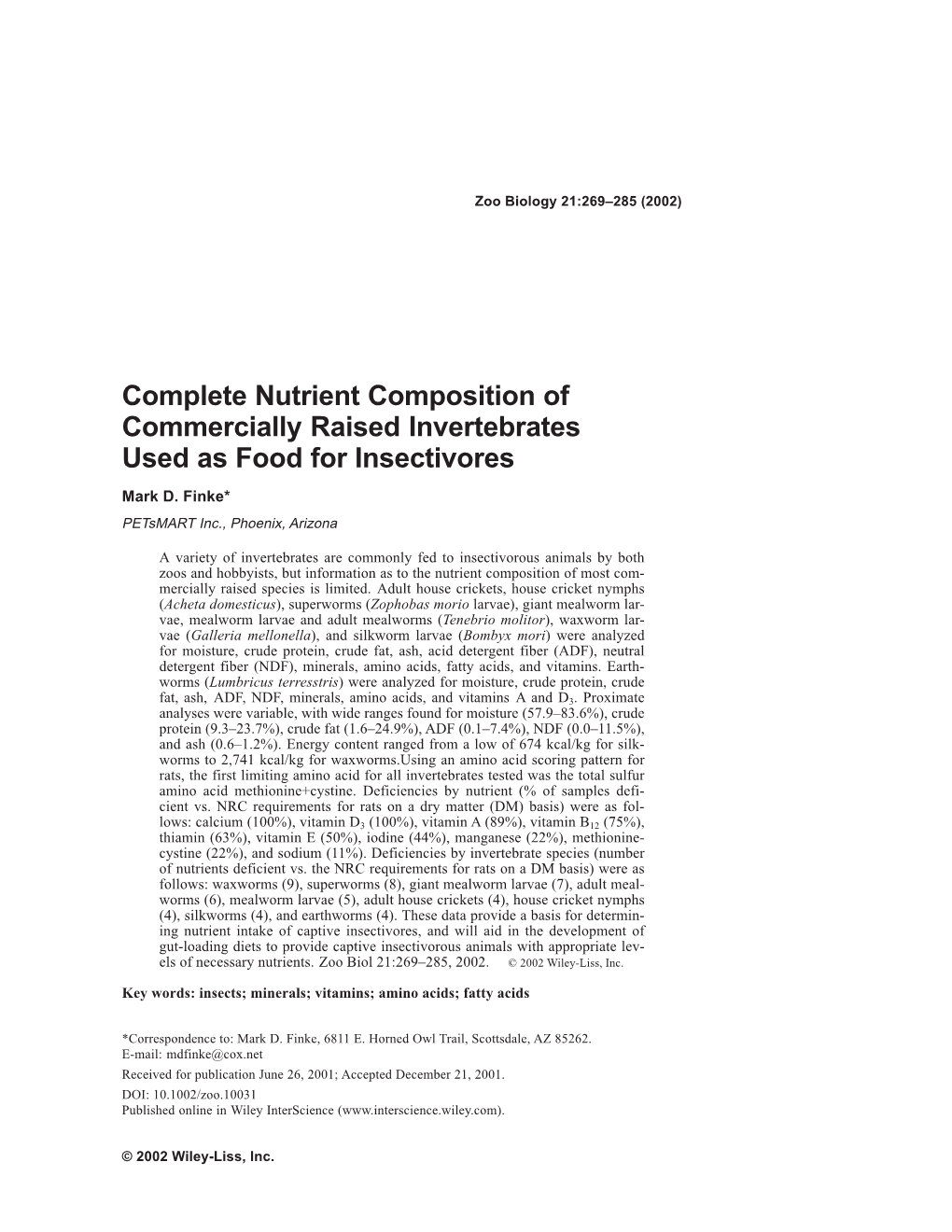 Complete Nutrient Composition of Commercially Raised Invertebrates Used As Food for Insectivores