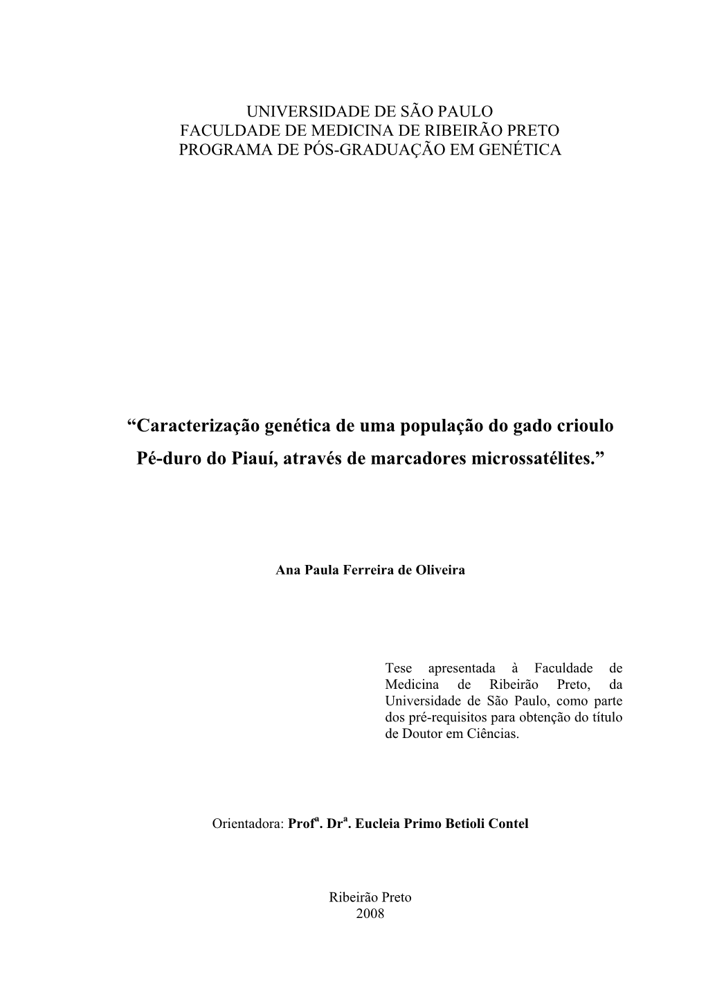 Caracterização Genética De Uma População Do Gado Crioulo Pé-Duro Do Piauí, Através De Marcadores Microssatélites.”