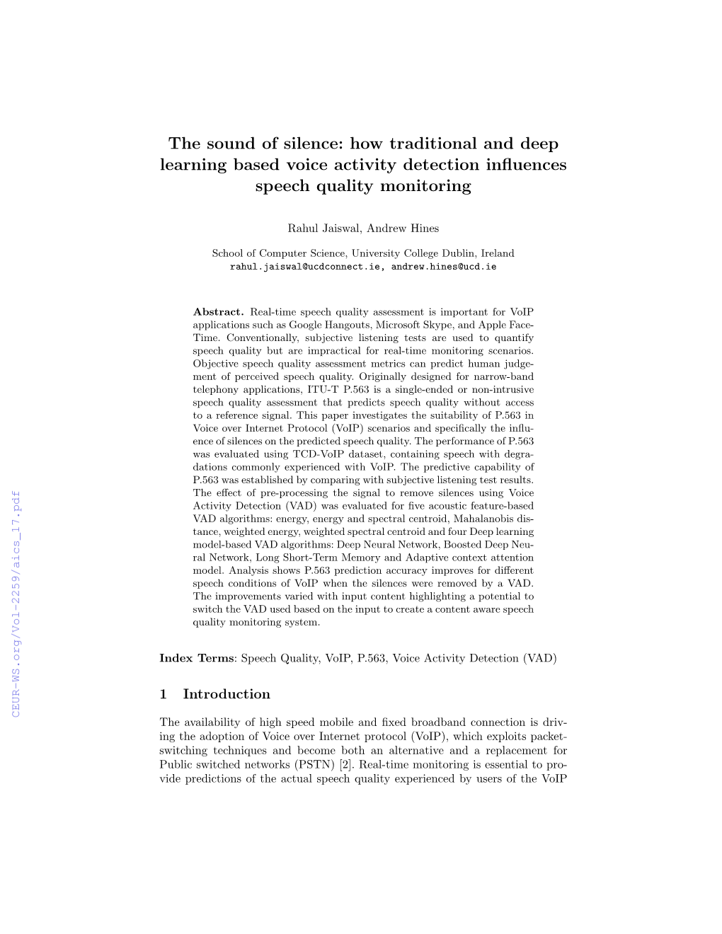 The Sound of Silence: How Traditional and Deep Learning Based Voice Activity Detection Inﬂuences Speech Quality Monitoring