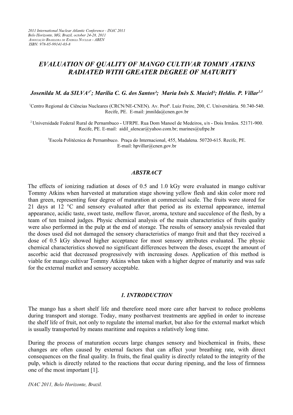 Evaluation of Quality of Mango Cultivar Tommy Atkins Radiated with Greater Degree of Maturity