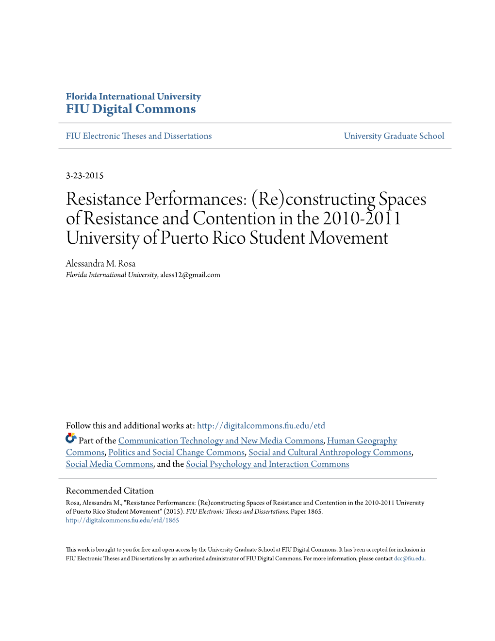 Constructing Spaces of Resistance and Contention in the 2010-2011 University of Puerto Rico Student Movement Alessandra M