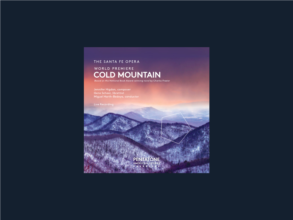 COLD MOUNTAIN Based on the National Book Award–Winning Novel by Charles Frazier