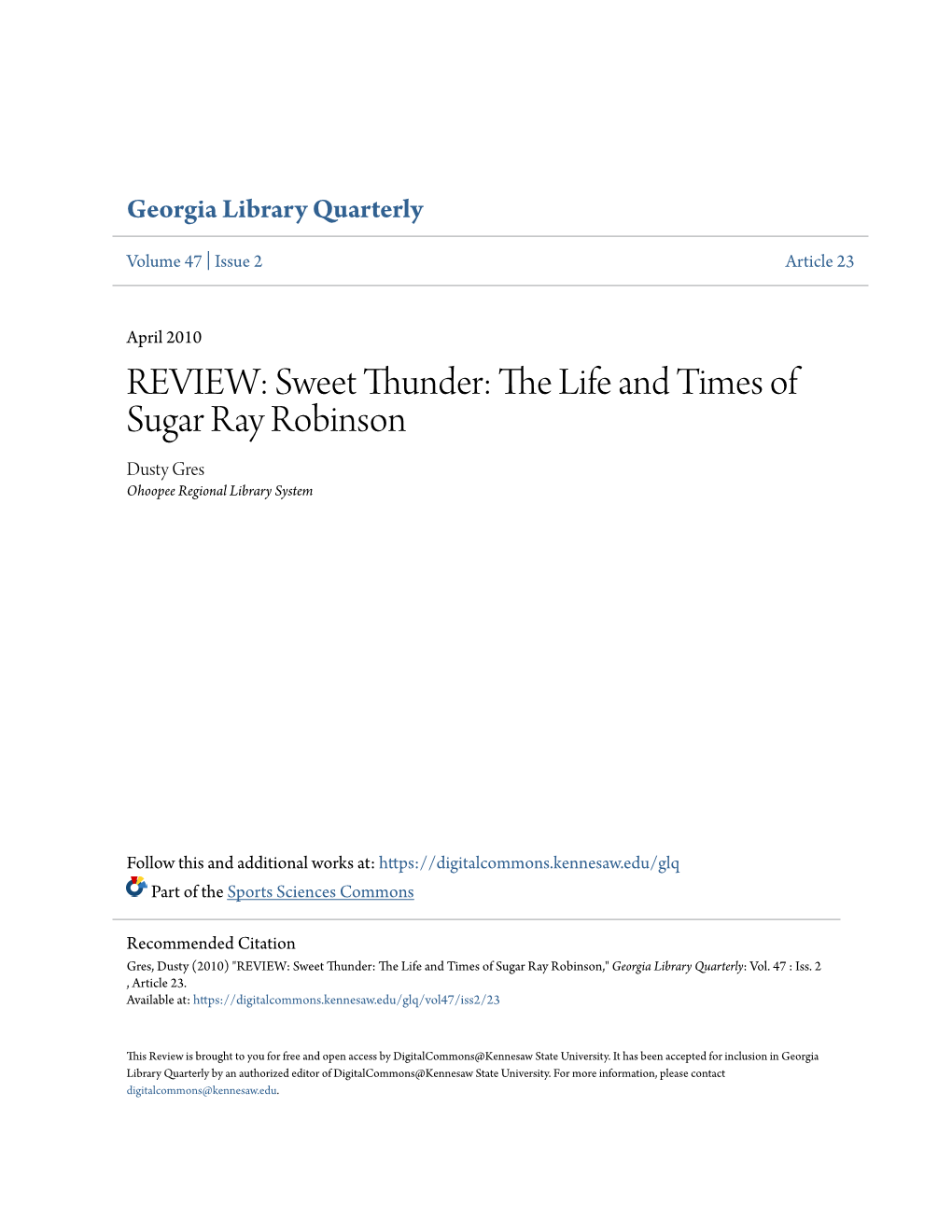 The Life and Times of Sugar Ray Robinson Dusty Gres Ohoopee Regional Library System