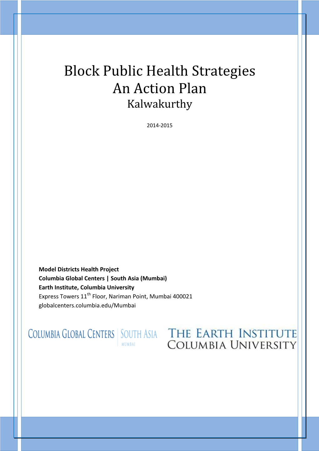 Block Public Health Strategies an Action Plan Kalwakurthy