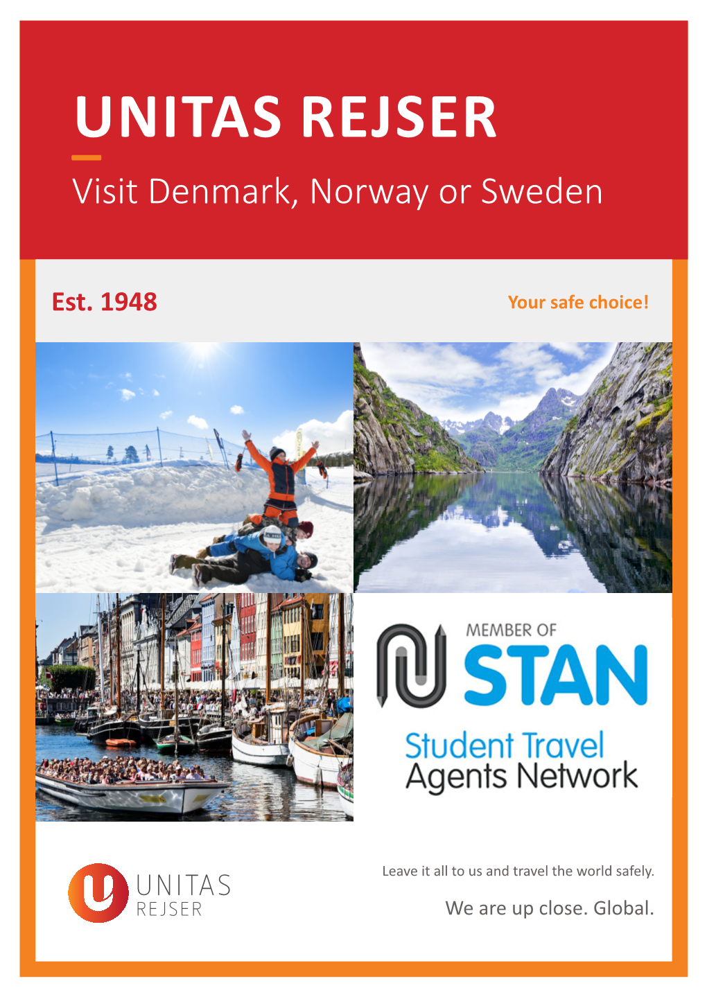 Visit Denmark, Norway Or Sweden