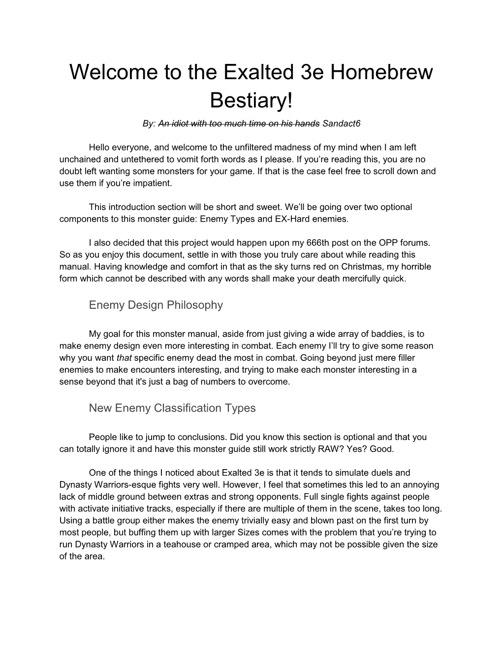 Welcome to the Exalted 3E Homebrew Bestiary! By: an Idiot with Too Much Time on His Hands Sandact6