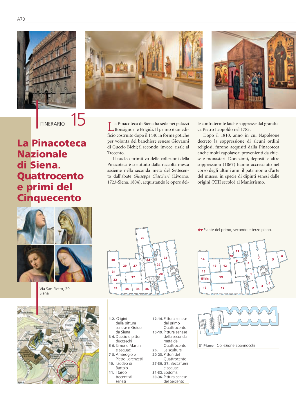 La Pinacoteca Nazionale Di Siena. Quattrocento E Primi Del Cinquecento