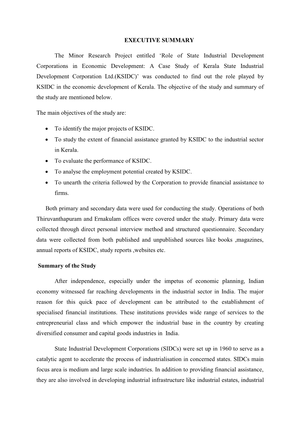 EXECUTIVE SUMMARY the Minor Research Project Entitled 'Role of State Industrial Development Corporations in Economic Developme