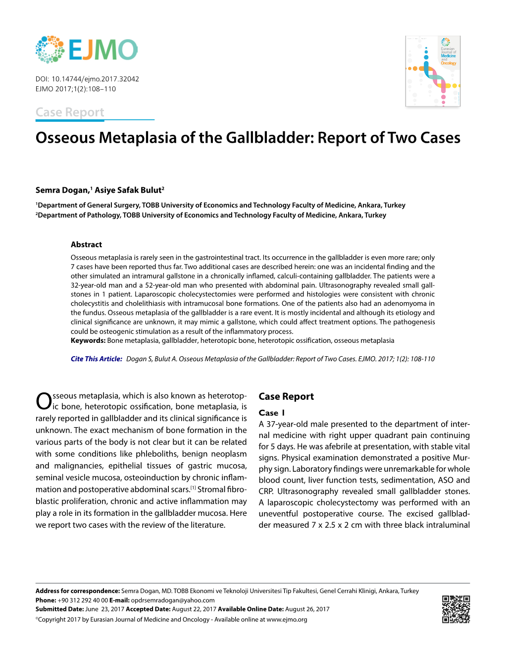 Osseous Metaplasia of the Gallbladder: Report of Two Cases