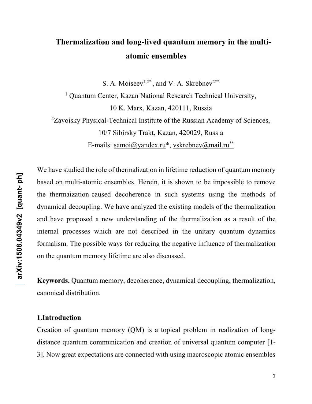 Thermalization and Long-Lived Quantum Memory in the Multi- Atomic Ensembles