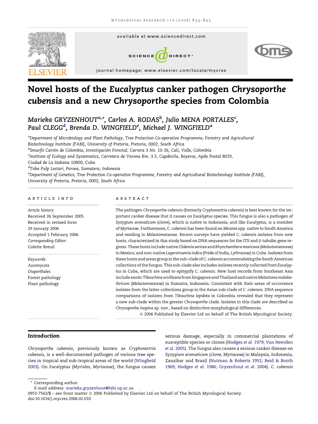 Novel Hosts of the Eucalyptus Canker Pathogen Chrysoporthe Cubensis and a New Chrysoporthe Species from Colombia
