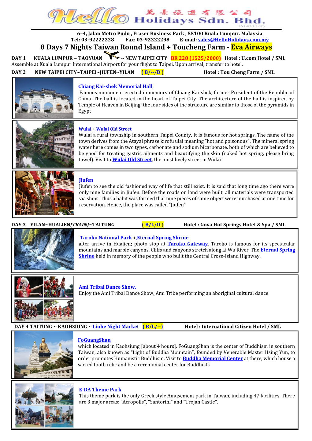 8 Days 7 Nights Taiwan Round Island + Toucheng Farm