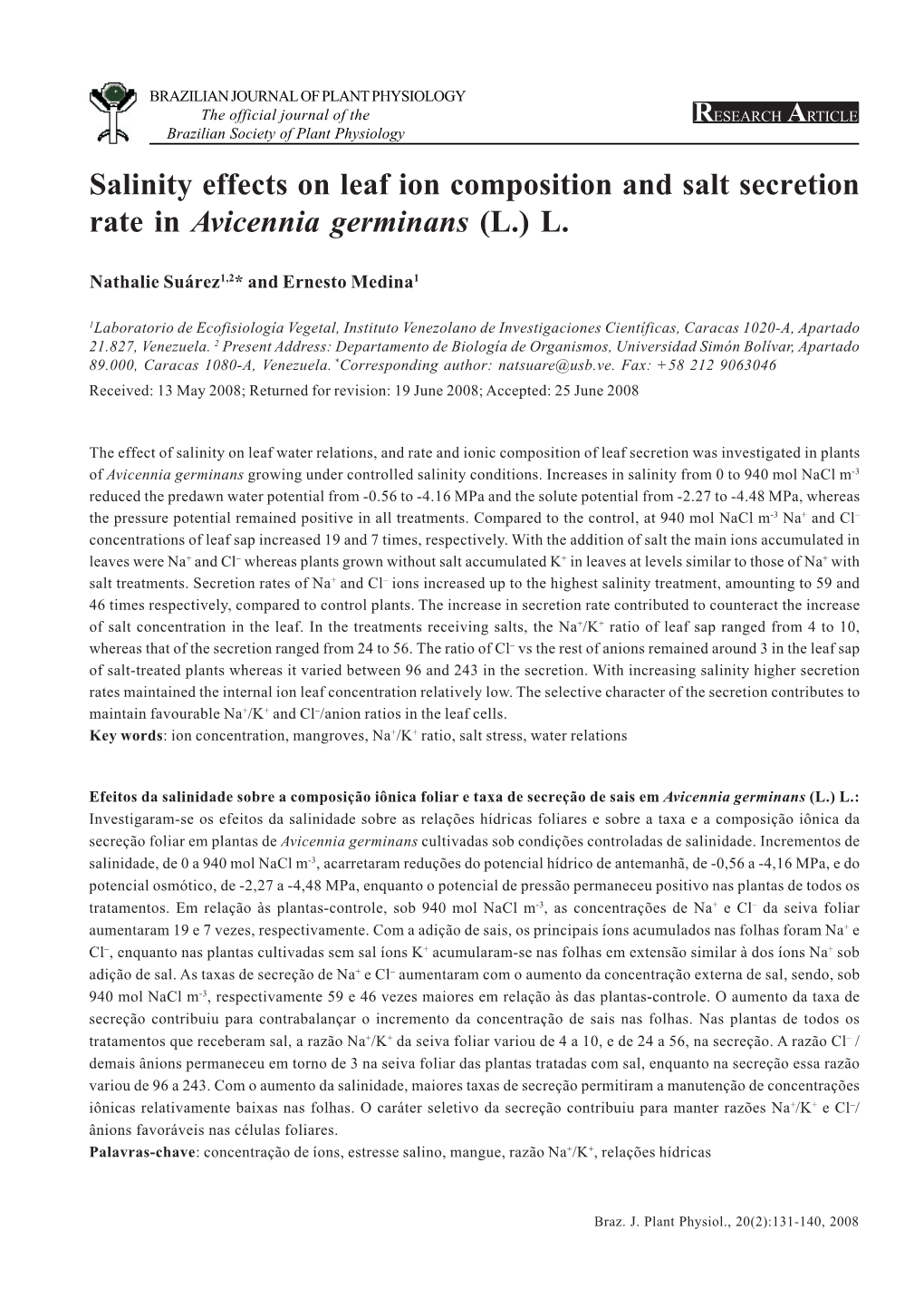 Salinity Effects on Leaf Ion Composition and Salt Secretion Rate in Avicennia Germinans (L.) L