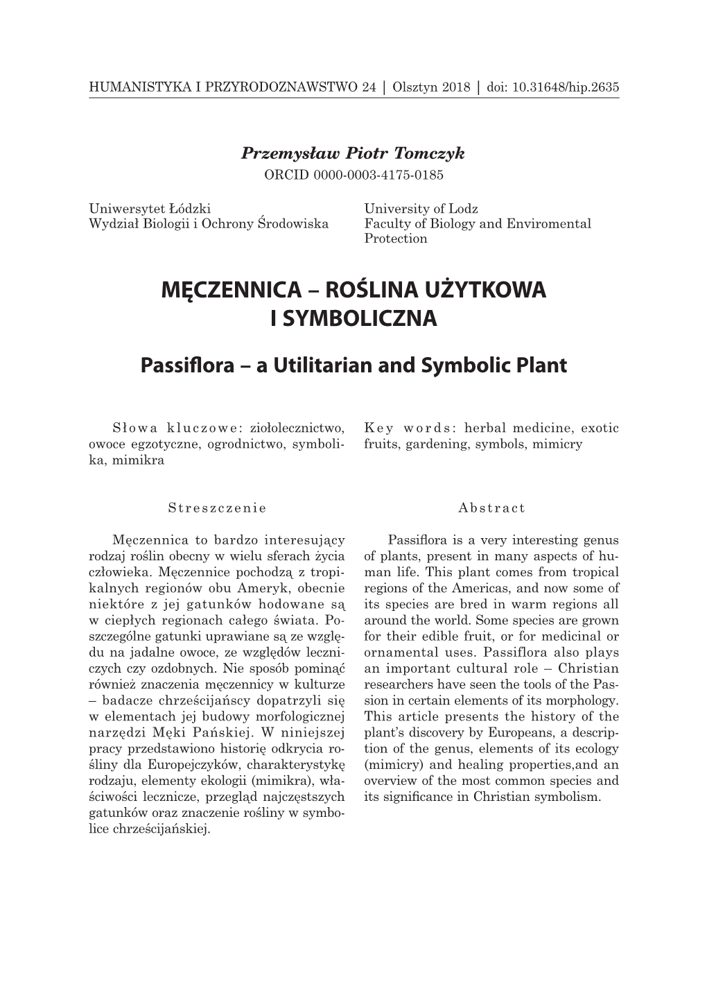 Męczennica – Roślina Użytkowa 24 │ Olsztyn I Symboliczna 2018 │ Doi: 10.31648/Hip.2635423