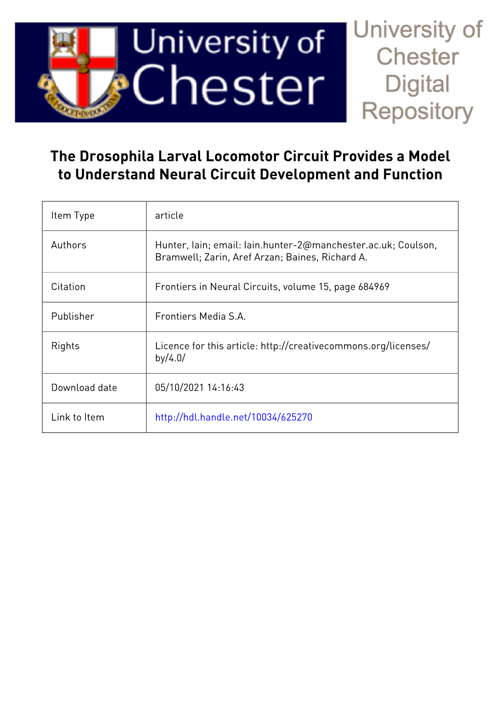 The Drosophila Larval Locomotor Circuit Provides a Model to Understand Neural Circuit Development and Function