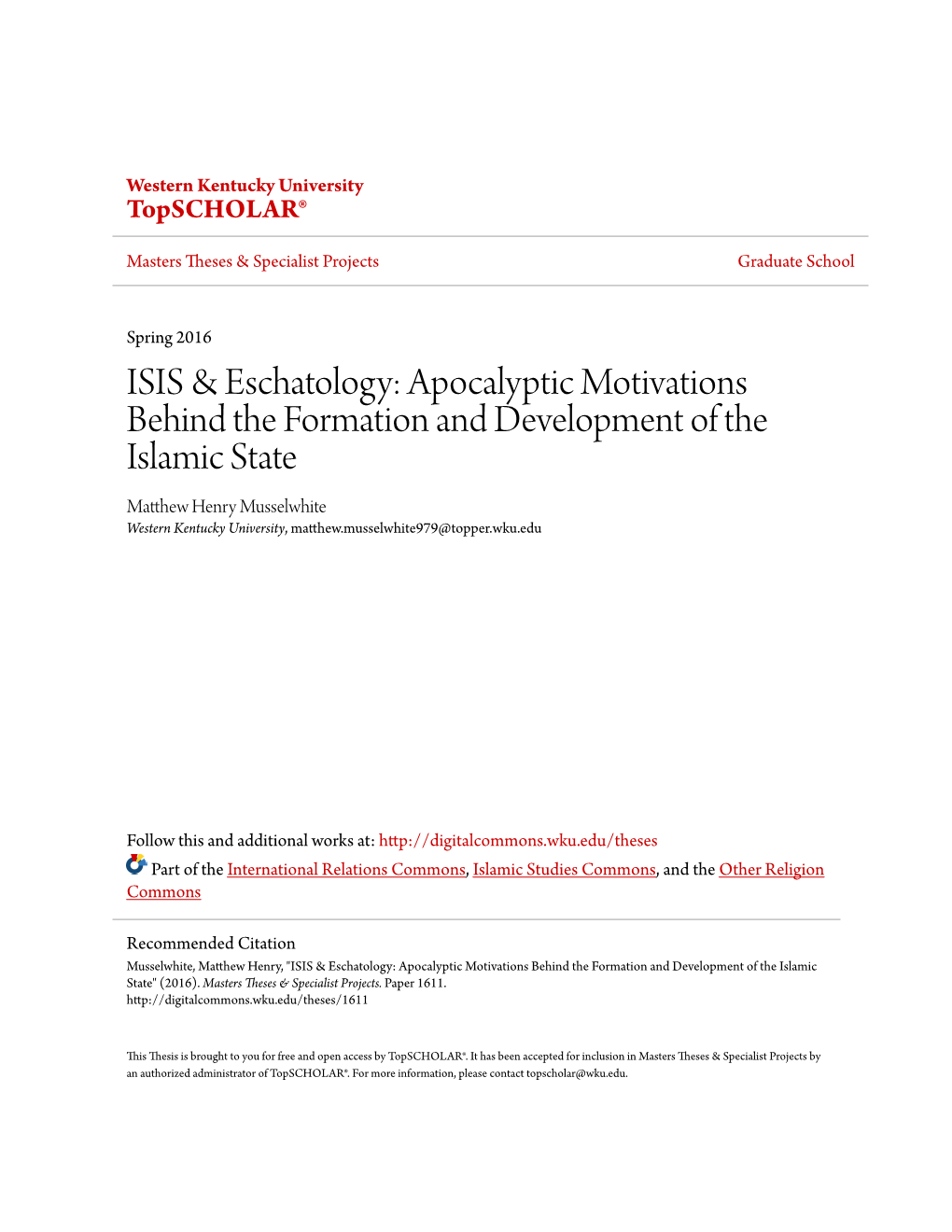 ISIS & Eschatology: Apocalyptic Motivations Behind the Formation