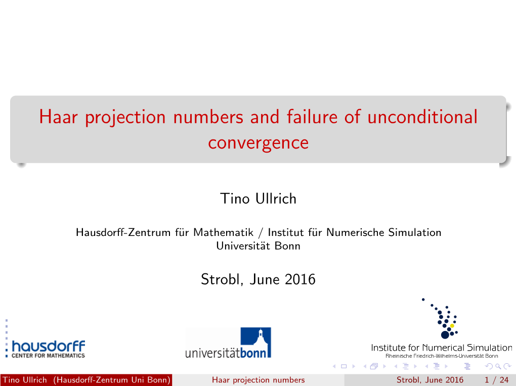 Haar Projection Numbers and Failure of Unconditional Convergence