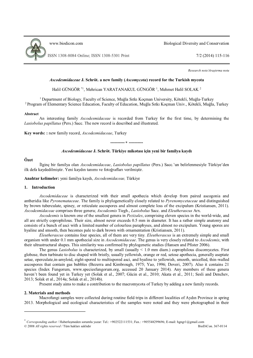 Ascodesmidaceae J. Schröt. Türkiye Mikotası Için Yeni Bir Familya Kaydı