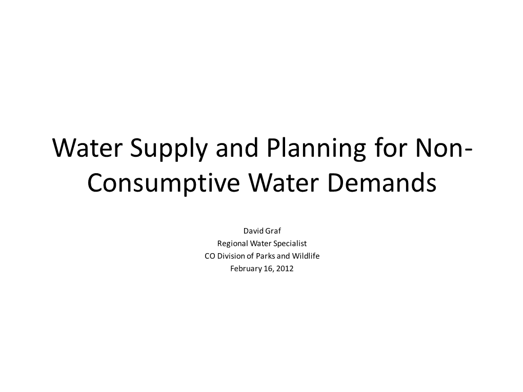 Water Supply and Planning for Non-Consumptive Water Demands