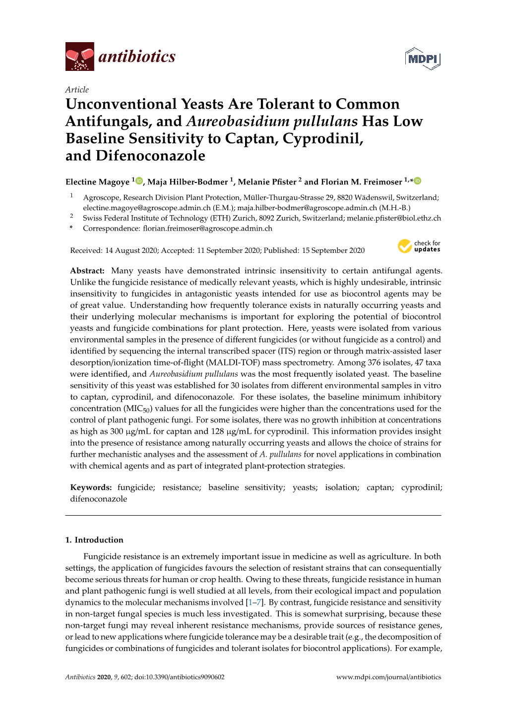 Unconventional Yeasts Are Tolerant to Common Antifungals, and Aureobasidium Pullulans Has Low Baseline Sensitivity to Captan, Cyprodinil, and Difenoconazole