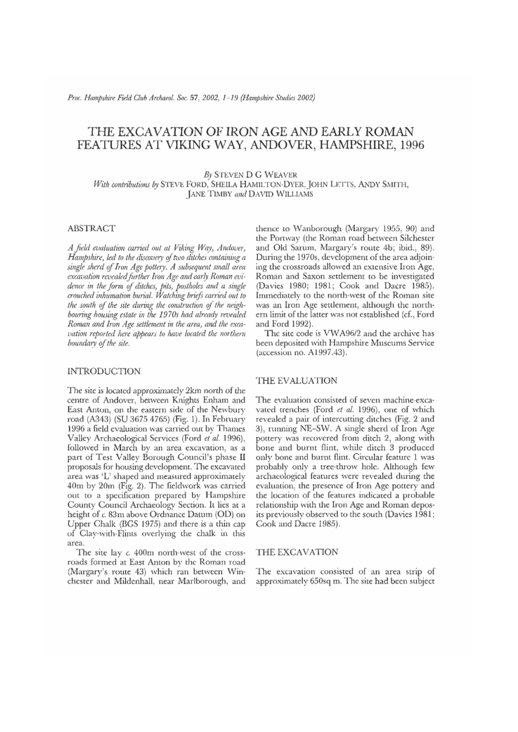 The Excavation of Iron Age and Early Roman Features at Viking Way, Andover, Hampshire, 1996