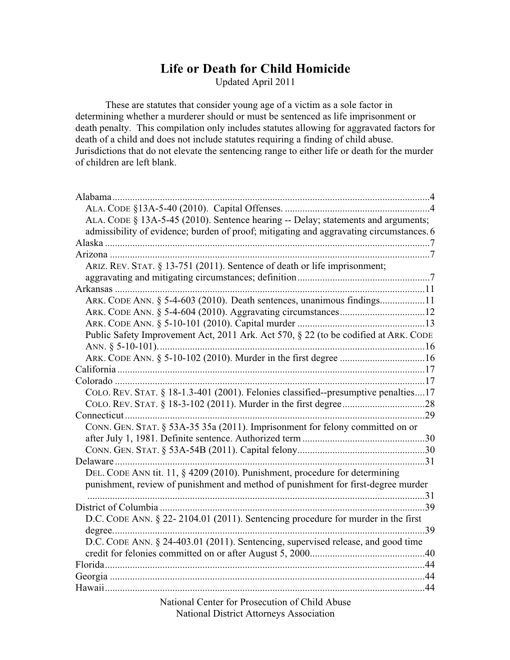 Life Or Death for Child Homicide Updated April 2011