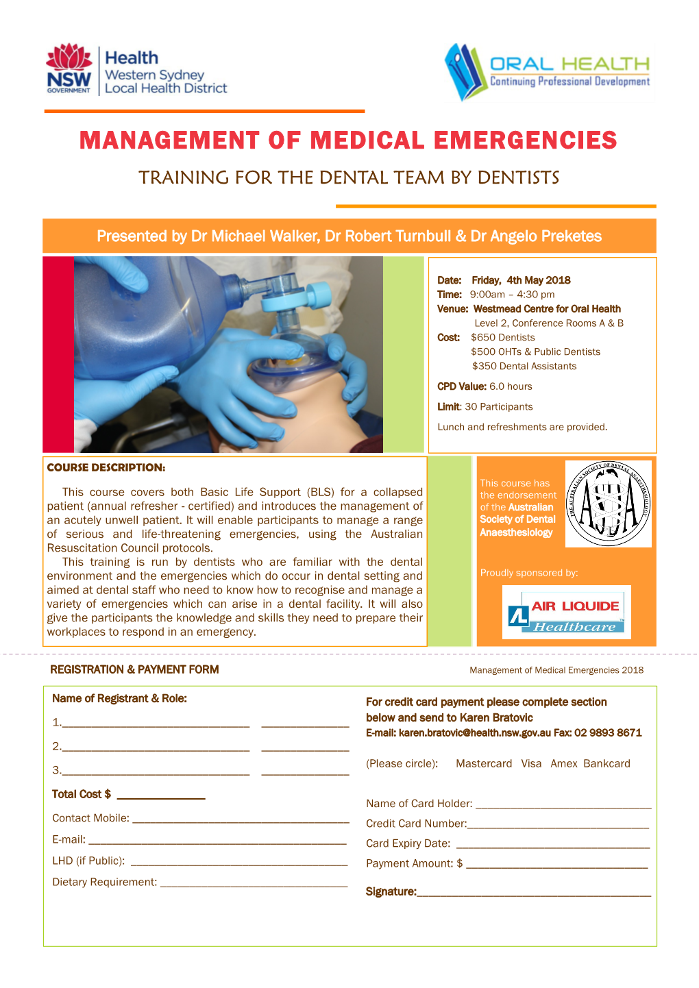 Management of Medical Emergencies Training for the Dental Team by Dentists