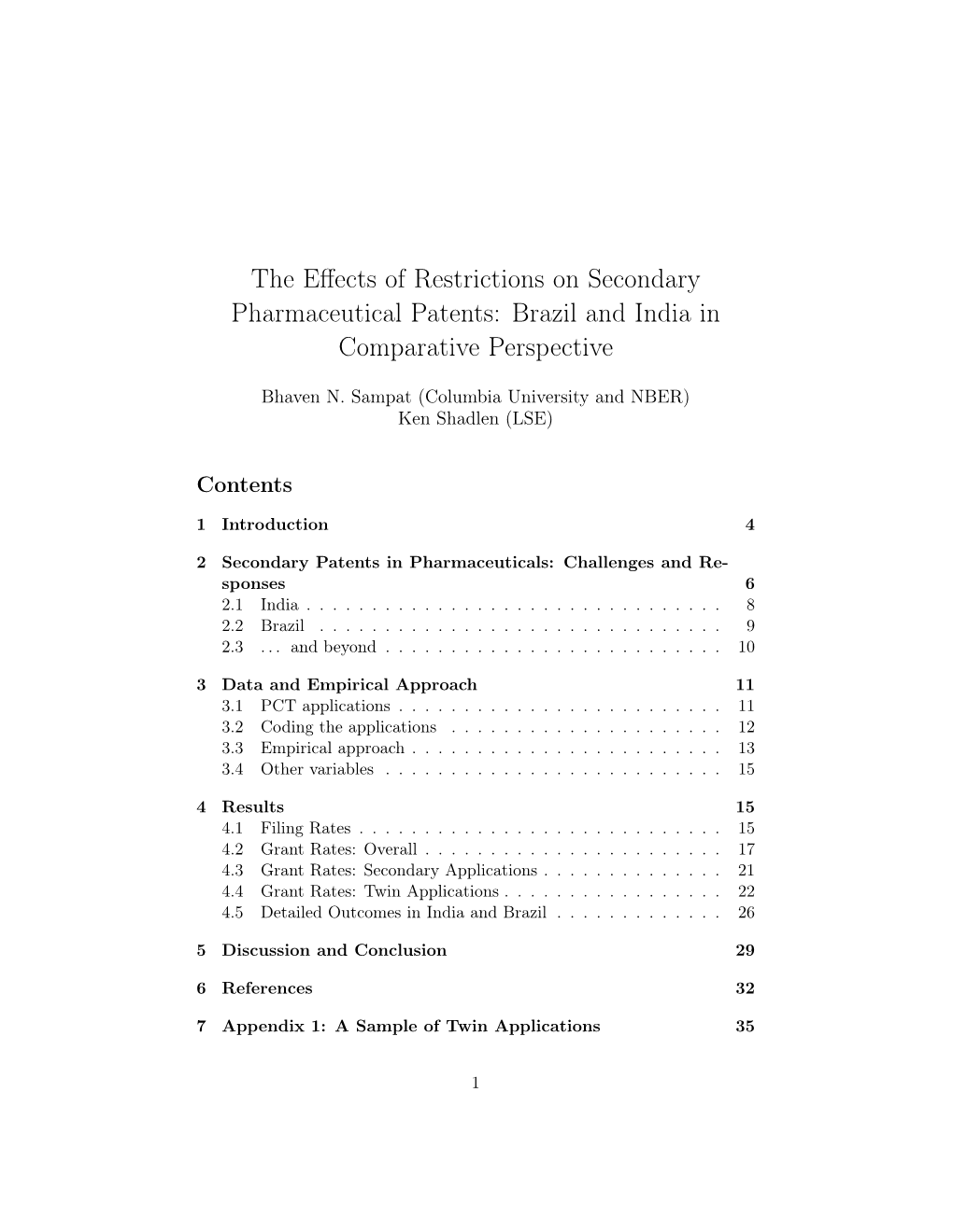 The Effects of Restrictions on Secondary Pharmaceutical Patents: Brazil and India in Comparative Perspective