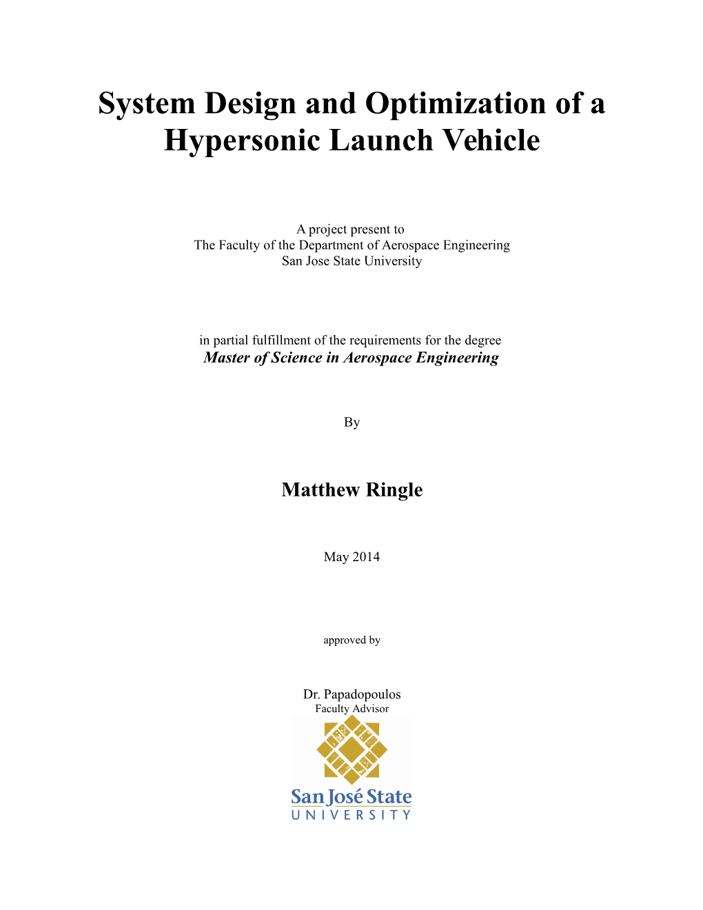 System Design and Optimization of a Hypersonic Launch Vehicle