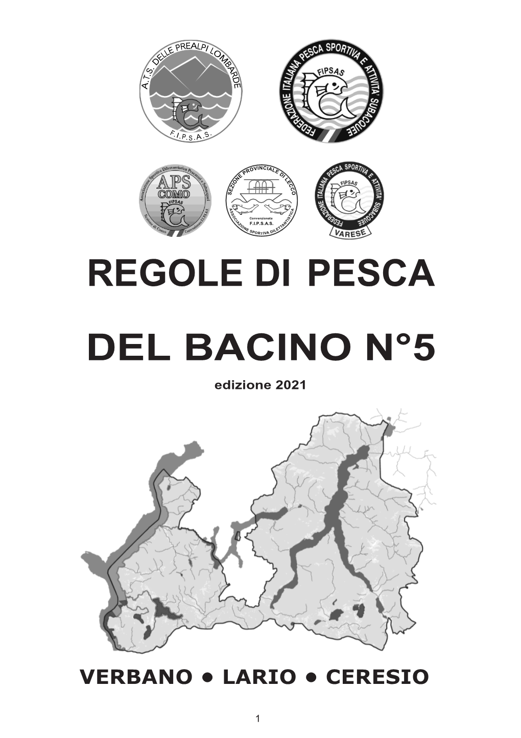 REGOLE DI PESCA DEL BACINO N°5 Edizione 2021