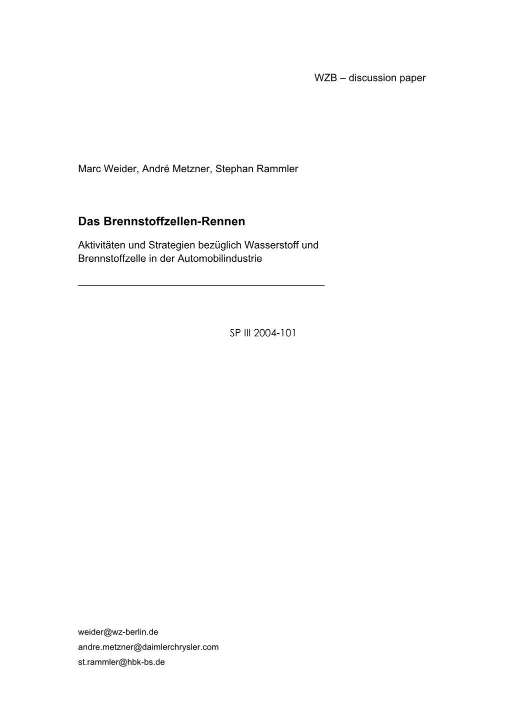 Brennstoffzellen-Automobil Im Gesellschaftlichen Diskurs in Deutschland Nicht Unumstritten15