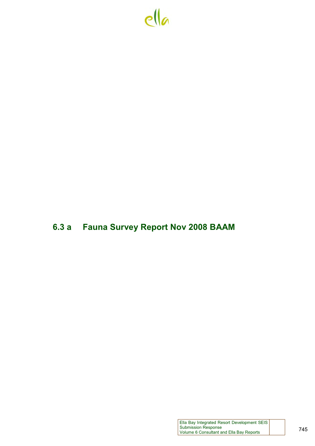 Ella Bay Fauna Survey November 2008 Volume 6.3A
