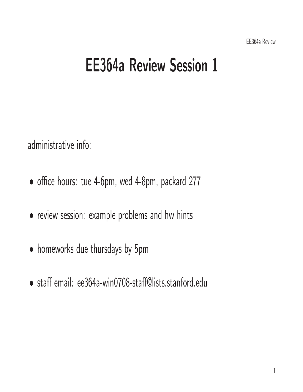 Ee364a Review Session 1