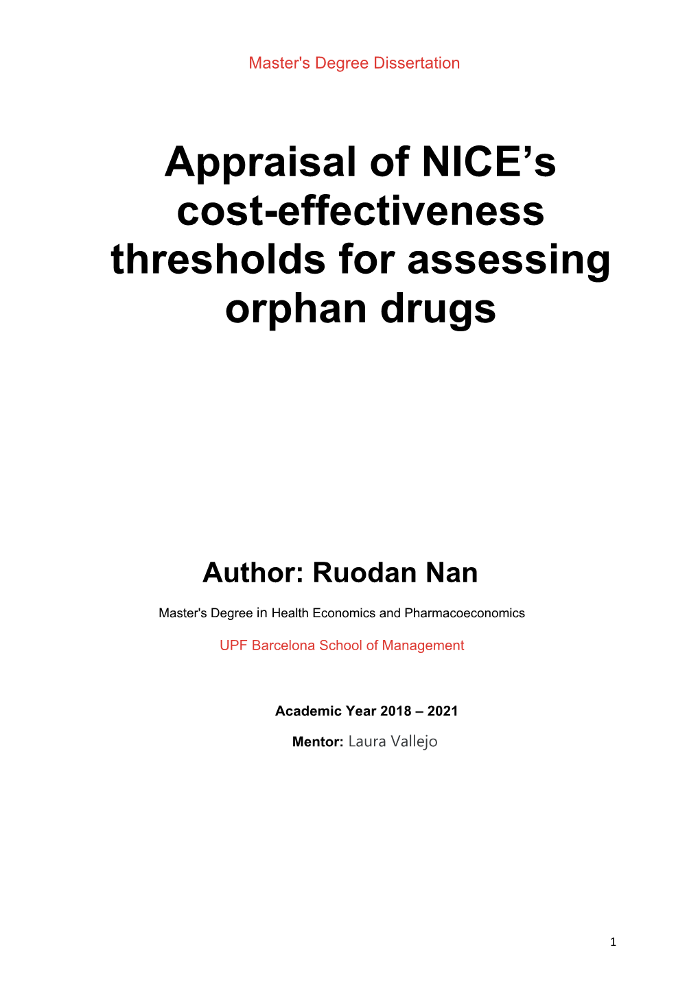 Appraisal of NICE's Cost-Effectiveness Thresholds for Assessing Orphan