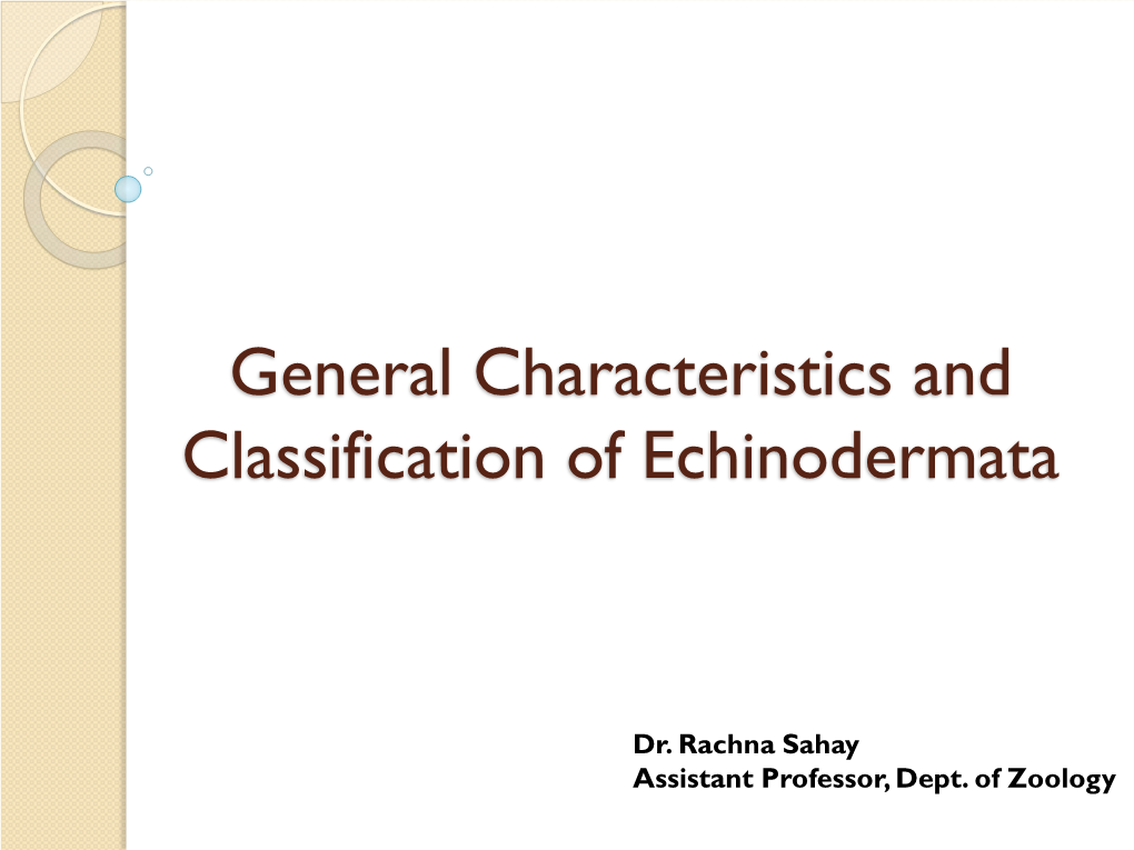 General Characteristics and Classification of Echinodermata