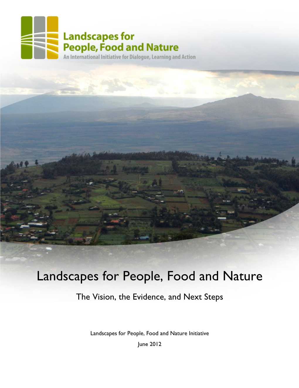 Landscapes for People, Food and Nature