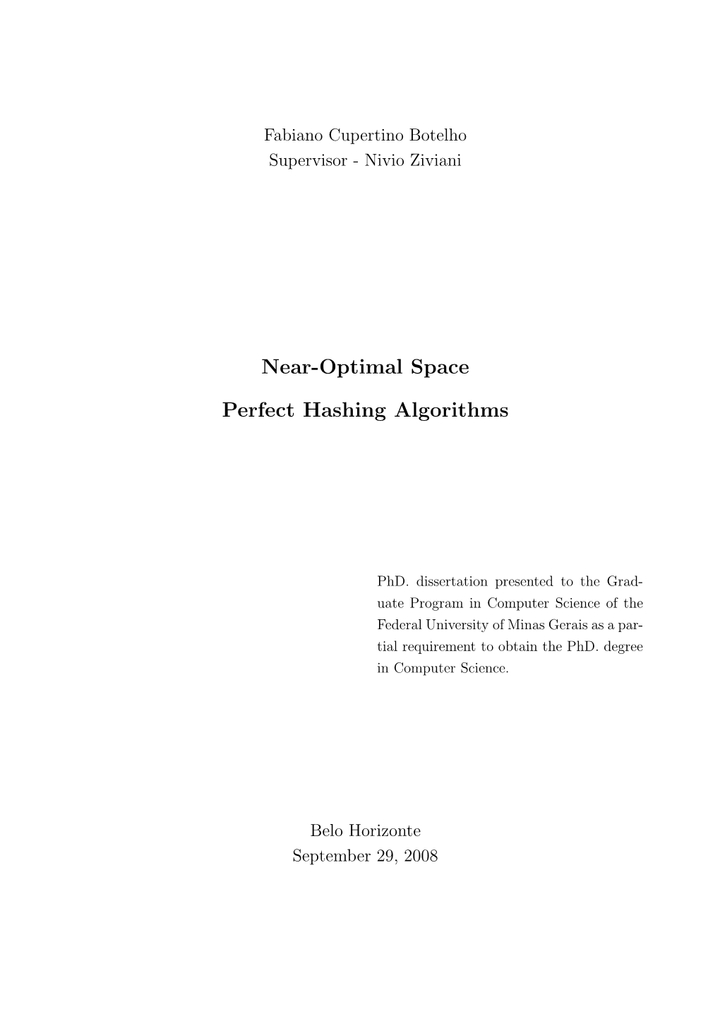 Near-Optimal Space Perfect Hashing Algorithms