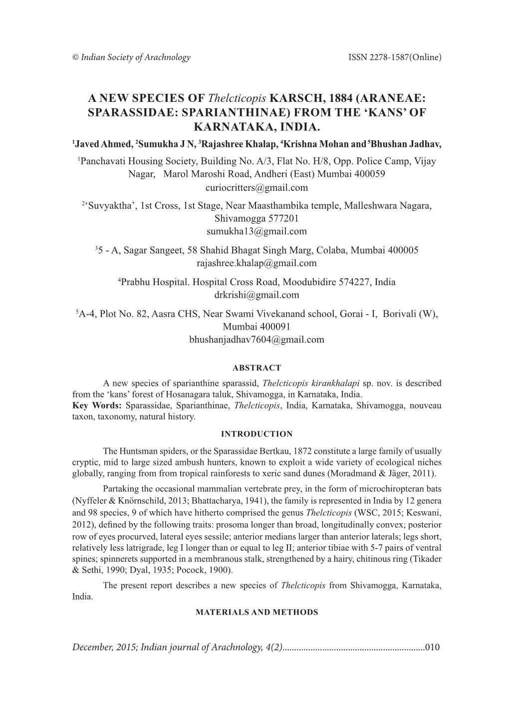 A NEW SPECIES of Thelcticopis KARSCH, 1884 (ARANEAE: SPARASSIDAE: SPARIANTHINAE) from the ‘KANS’ of KARNATAKA, INDIA