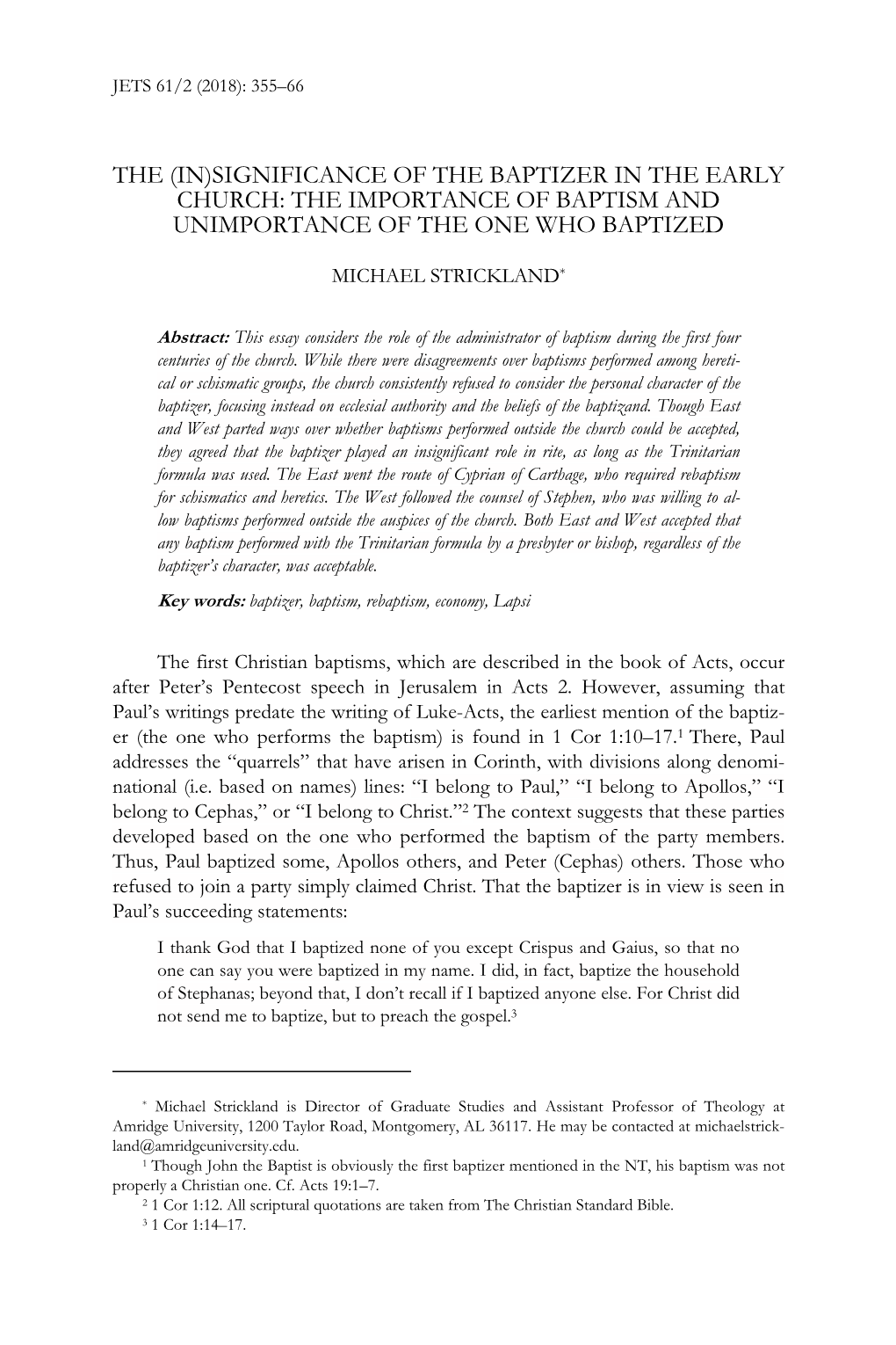 (In)Significance of the Baptizer in the Early Church: the Importance of Baptism and Unimportance of the One Who Baptized