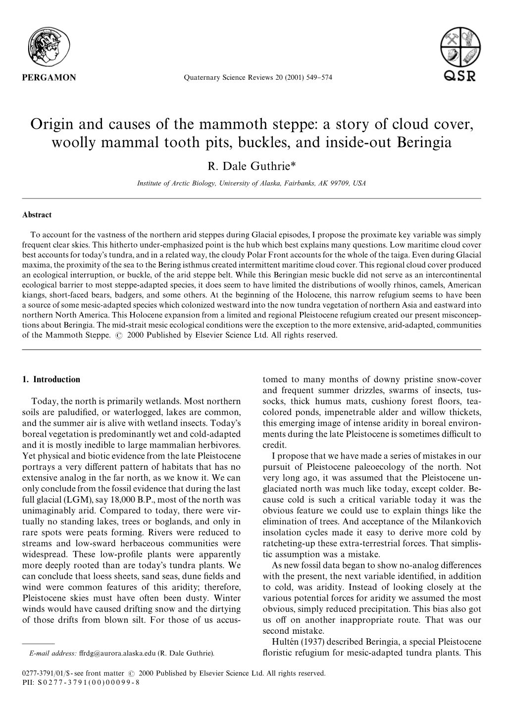 Origin and Causes of the Mammoth Steppe: a Story of Cloud Cover, Woolly Mammal Tooth Pits, Buckles, and Inside-Out Beringia R