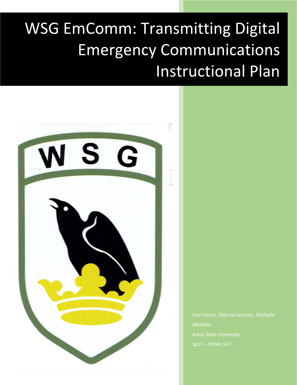 WSG Emcomm: Transmitting Digital Emergency