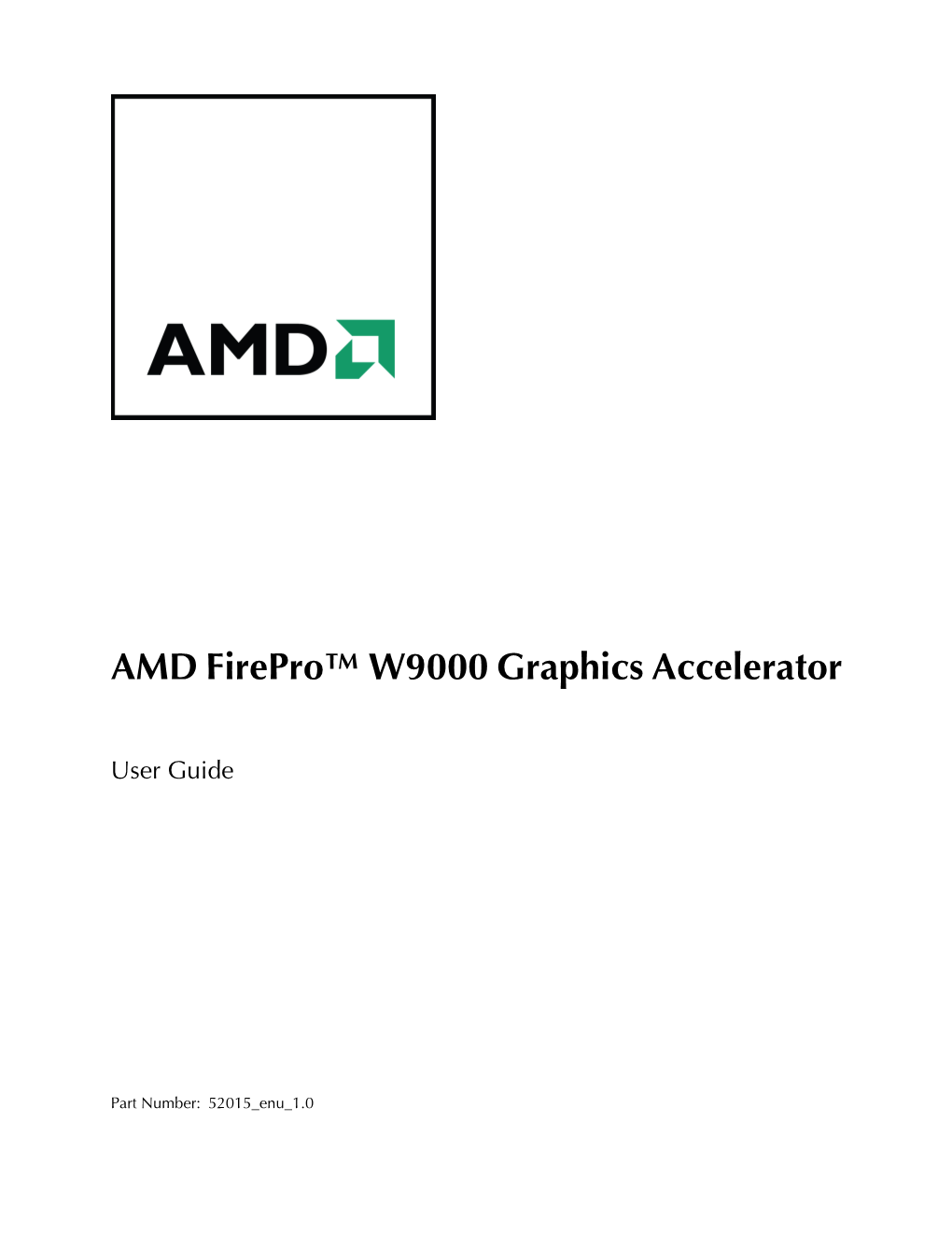 AMD Firepro™ W9000 Graphics Accelerator