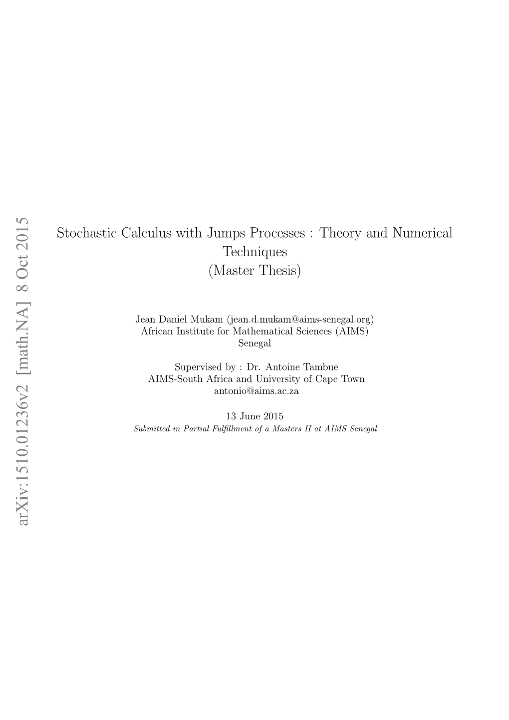 Stochastic Calculus with Jumps Processes : Theory and Numerical Techniques (Master Thesis)