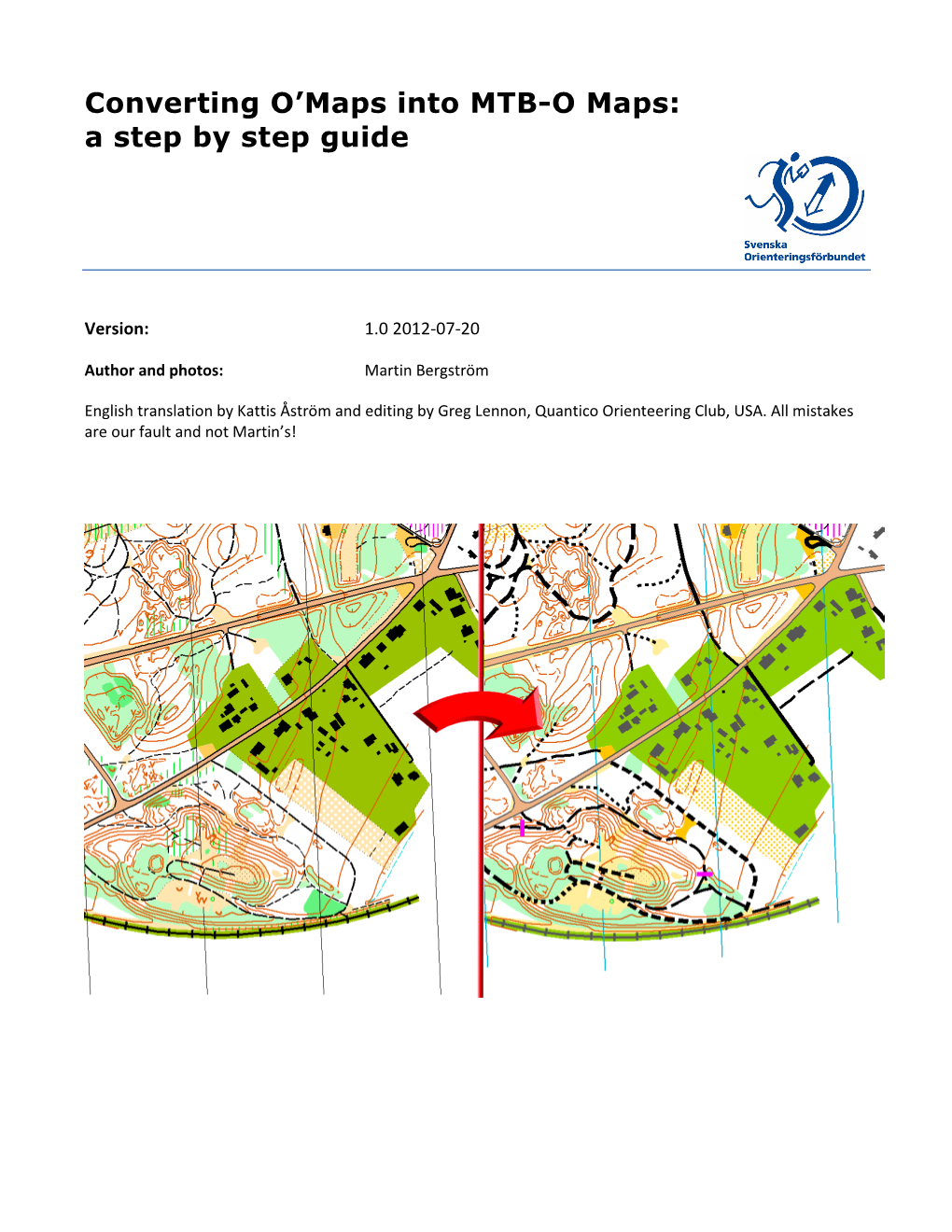 Converting O'maps Into MTB-O Maps