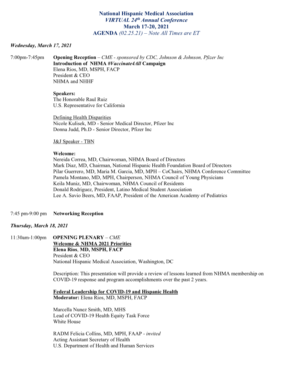 National Hispanic Medical Association VIRTUAL 24Th Annual Conference March 17-20, 2021 AGENDA (02.25.21) – Note All Times Are ET