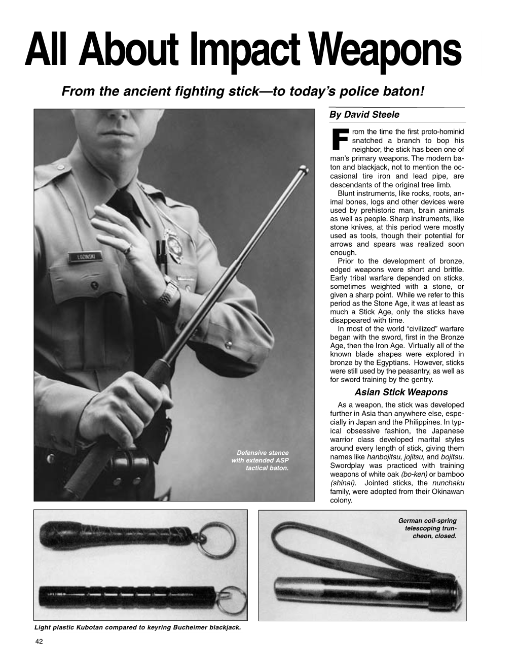 All About Impact Weapons from the Ancient Fighting Stick—To Today’S Police Baton!