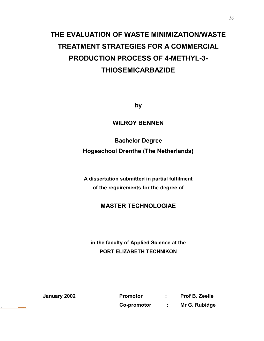 The Evaluation of Waste Minimization/Waste