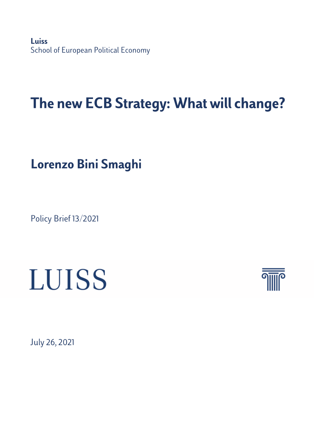 The New ECB Strategy: What Will Change?